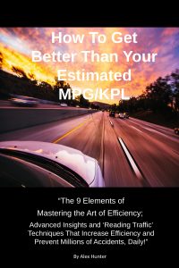 How To Get Better Than Your Estimayed MPG/KPL!