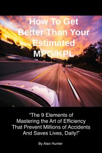 1,000 give-a-way goal! ‘How To Get Better Than Your Estimate MPG/KPL!’